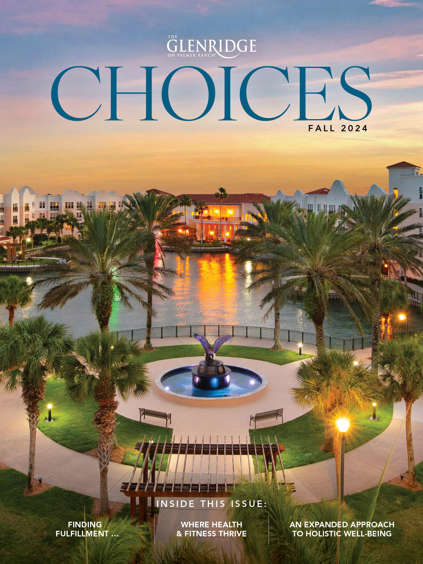 Finding Fulfillment: The Latest Issue of CHOICES Shares Why Members Love The Glenridge!